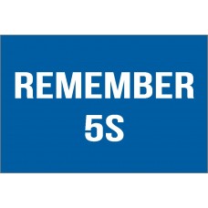 Remember 5S Sign